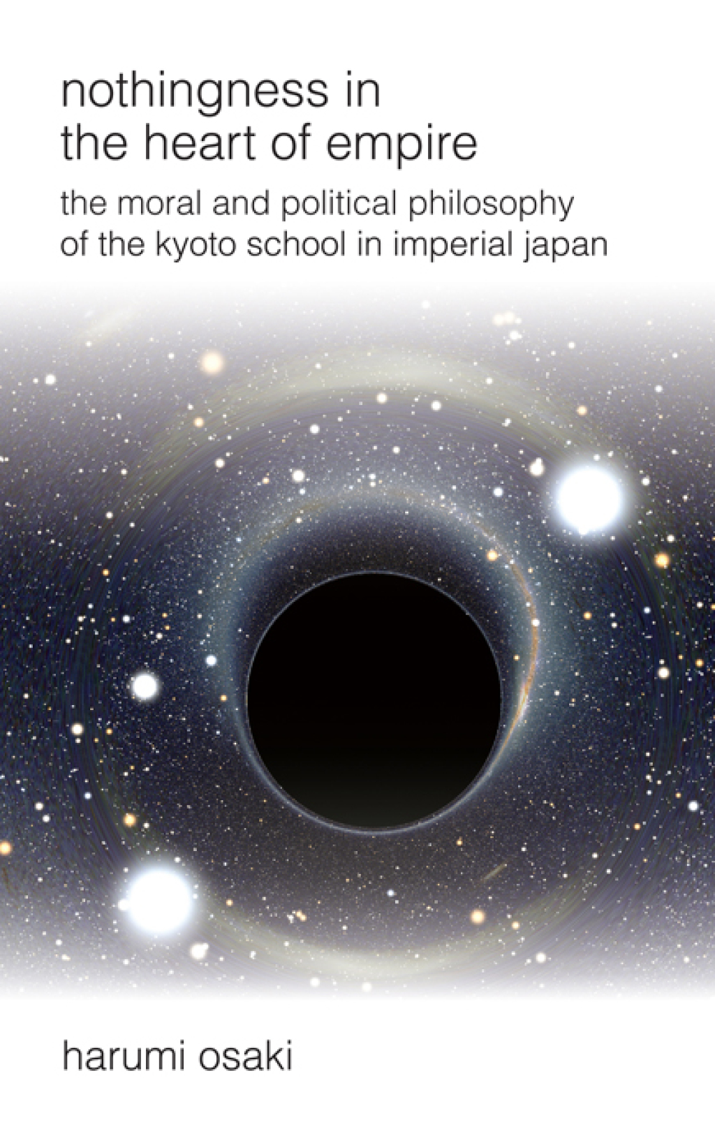 Nothingness in the Heart of Empire The Moral and Political Philosophy of the Kyoto School in Imperial Japan  â€“ PDF/EPUB Version Downloadable