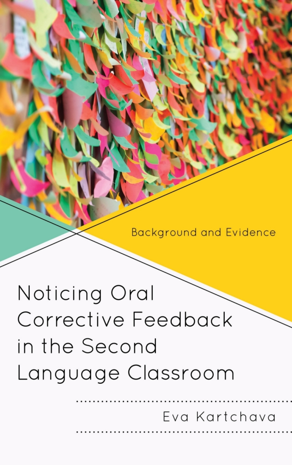 Noticing Oral Corrective Feedback in the Second Language Classroom Background and Evidence 1st Edition â€“ PDF/EPUB Version Downloadable
