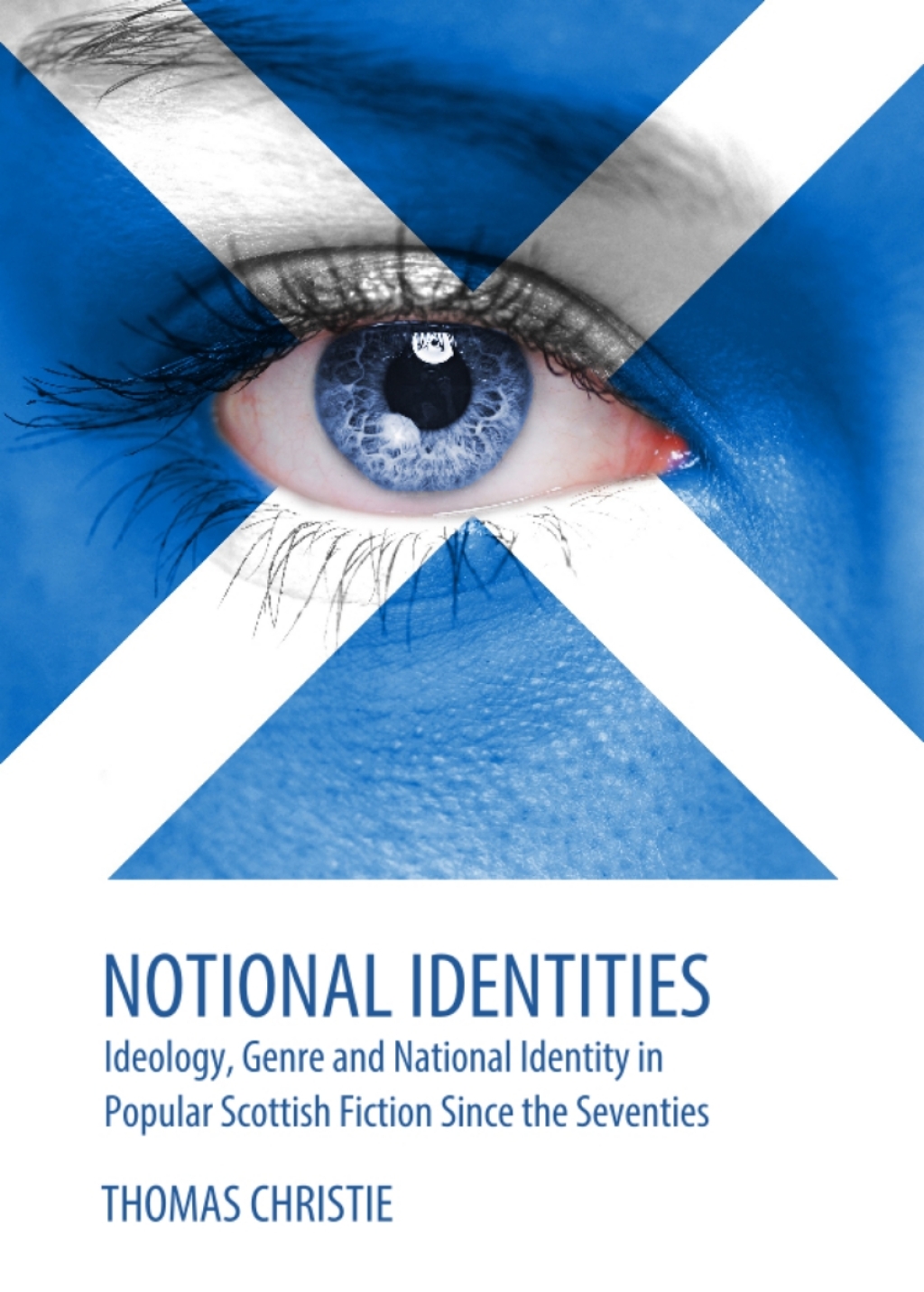 Notional Identities Ideology, Genre and National Identity in Popular Scottish Fiction Since the Seventies 1st Edition â€“ PDF/EPUB Version Downloadable