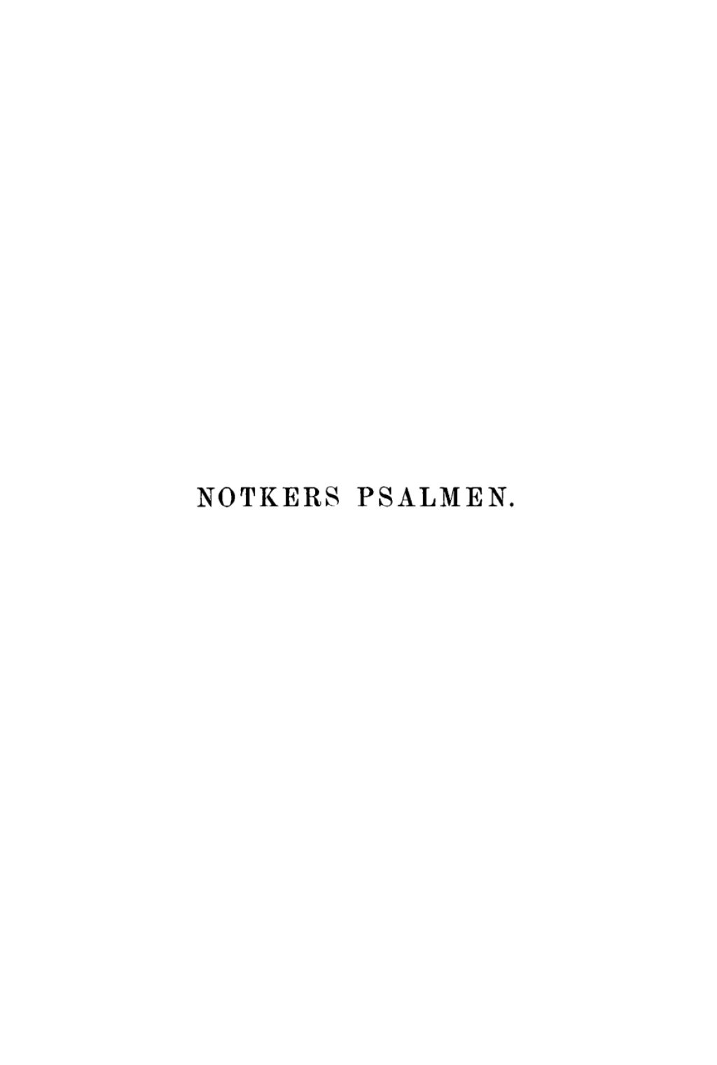 Notkers Psalmen nach der Wiener Handschrift 1st Edition â€“ PDF/EPUB Version Downloadable