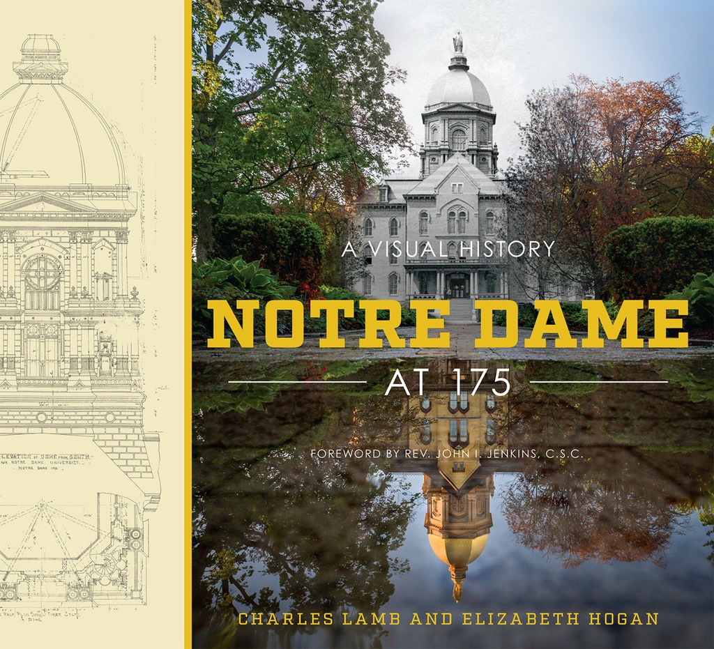 Notre Dame at 175 A Visual History  â€“ PDF/EPUB Version Downloadable