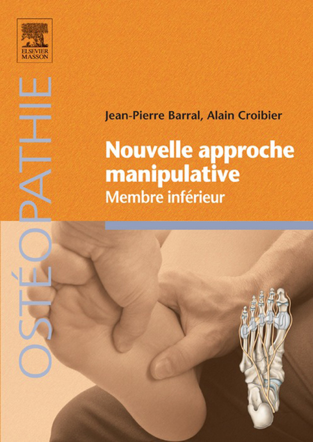 Nouvelle approche manipulative - Membre infÃ©rieur  â€“ PDF/EPUB Version Downloadable