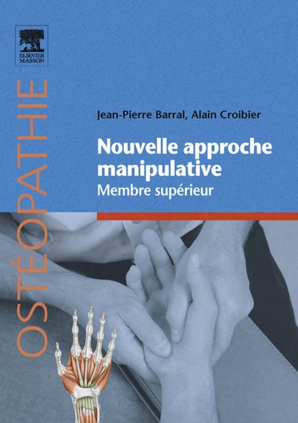 Nouvelle approche manipulative. Membre supÃ©rieur  â€“ PDF/EPUB Version Downloadable