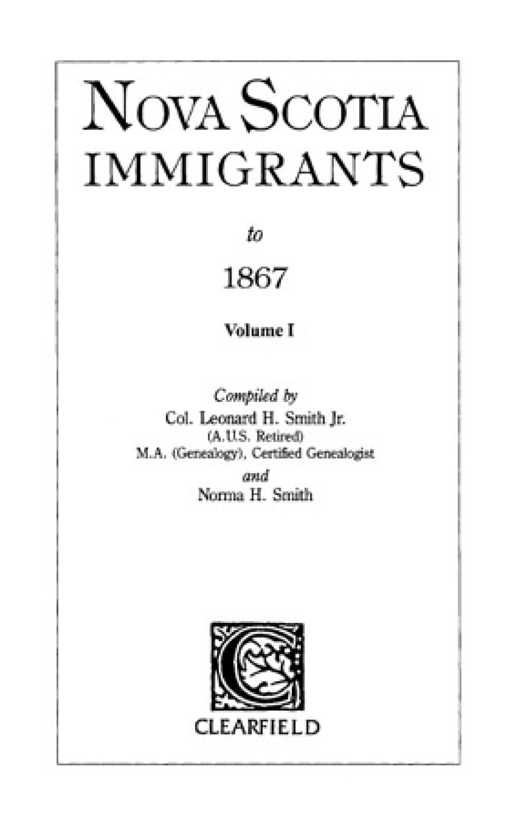 Nova Scotia Immigrants to 1867 1st Edition â€“ PDF/EPUB Version Downloadable