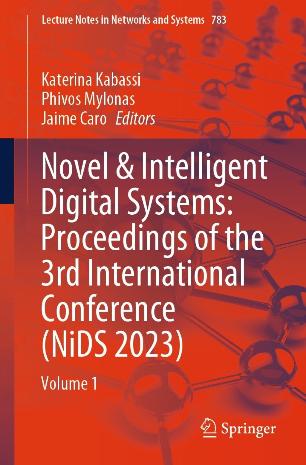 Novel & Intelligent Digital Systems: Proceedings of the 3rd International Conference (NiDS 2023) Volume 1  â€“ PDF/EPUB Version Downloadable