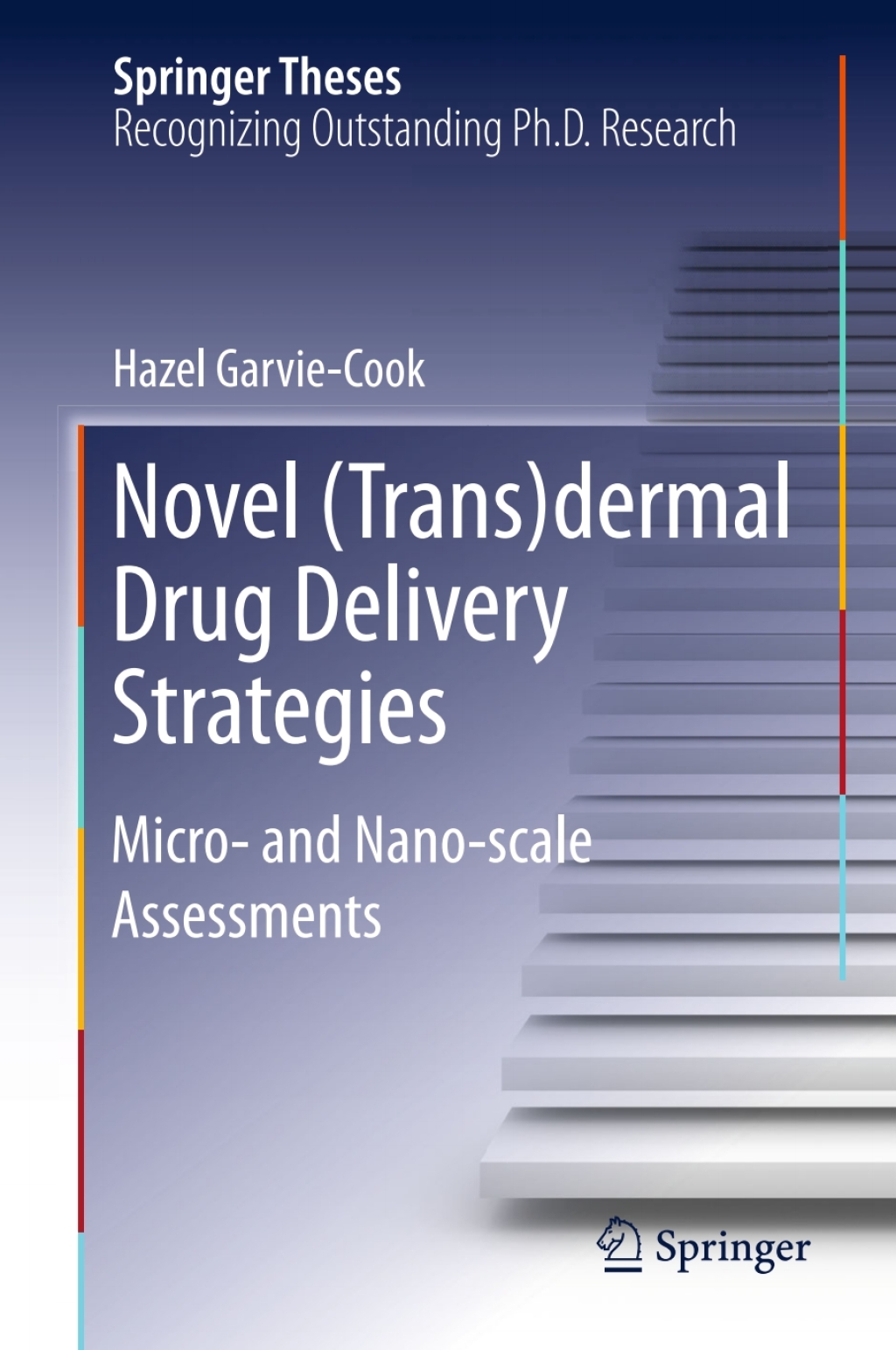Novel (Trans)dermal Drug Delivery Strategies Micro- and Nano-scale Assessments  â€“ PDF/EPUB Version Downloadable