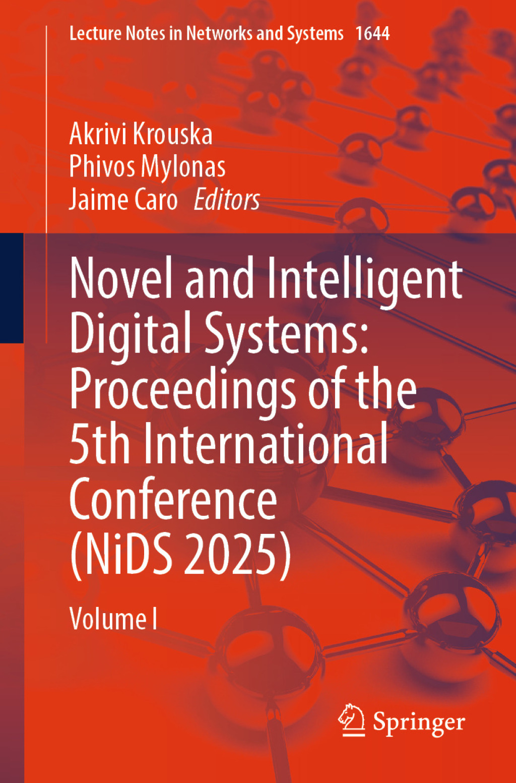 Novel and Intelligent Digital Systems: Proceedings of the 5th International Conference (NiDS 2025) Volume I  â€“ PDF/EPUB Version Downloadable