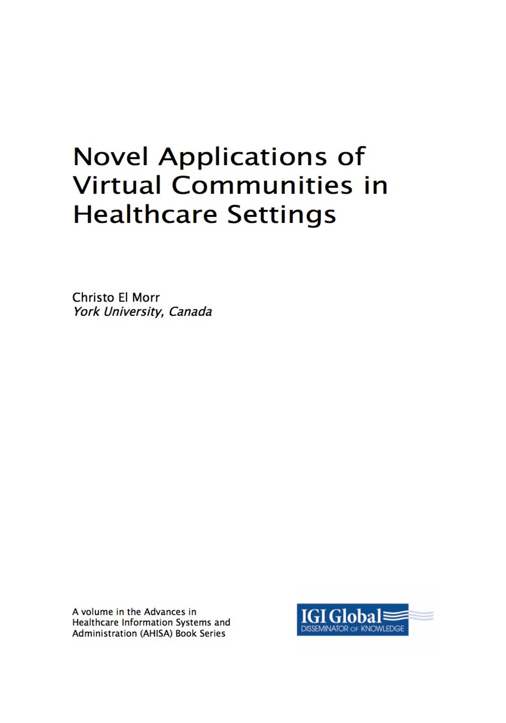 Novel Applications of Virtual Communities in Healthcare Settings  â€“ PDF/EPUB Version Downloadable
