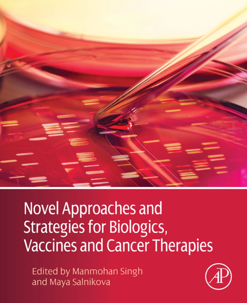 Novel Approaches and Strategies for Biologics, Vaccines and Cancer Therapies  â€“ PDF/EPUB Version Downloadable