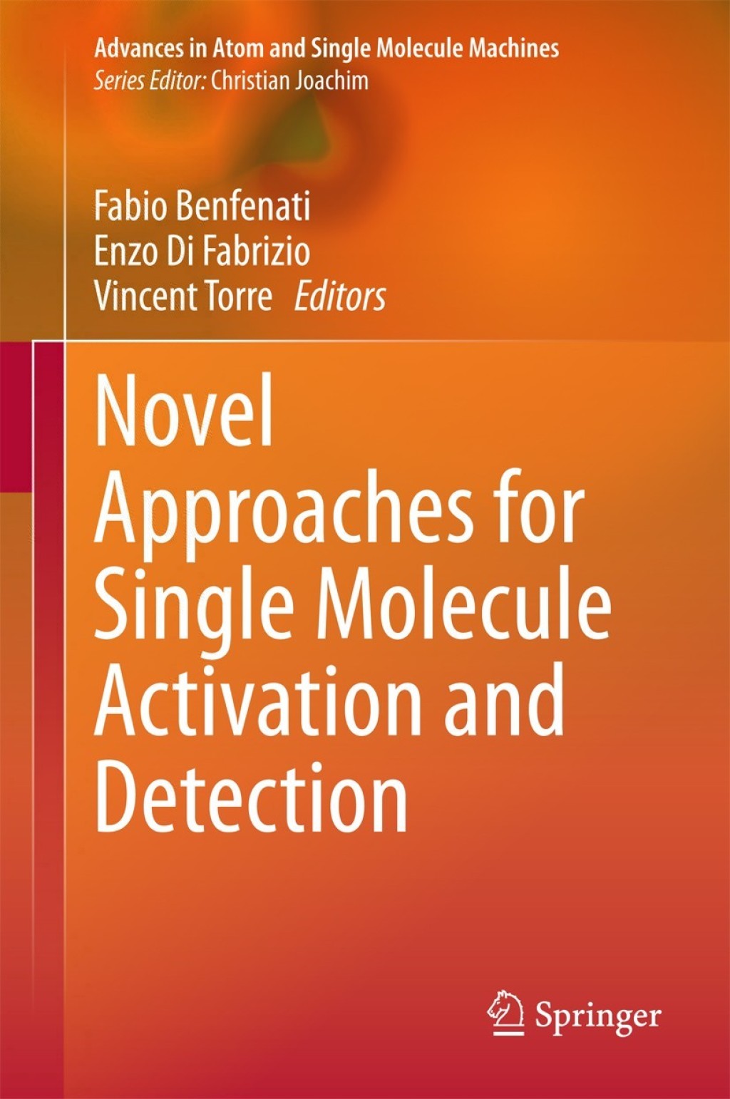 Novel Approaches for Single Molecule Activation and Detection  â€“ PDF/EPUB Version Downloadable