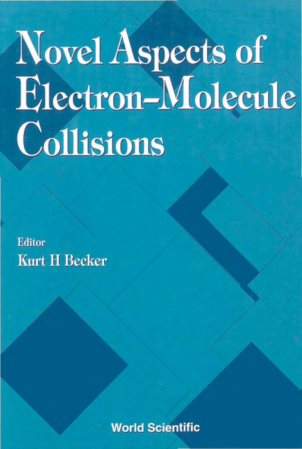 Novel Aspects Of Electron-molecule Collisions  â€“ PDF/EPUB Version Downloadable