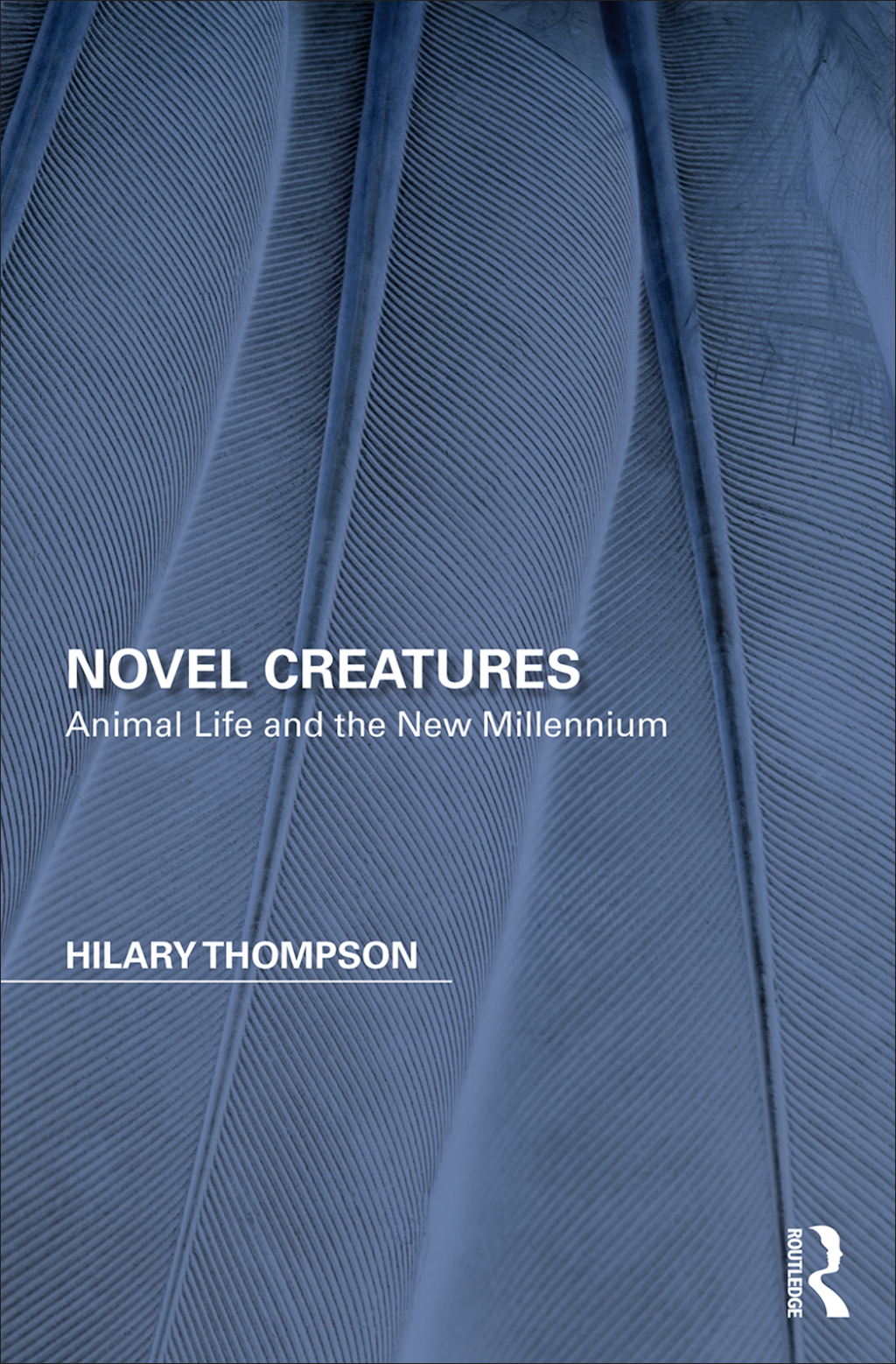 Novel Creatures Animal Life and the New Millennium 1st Edition â€“ PDF/EPUB Version Downloadable
