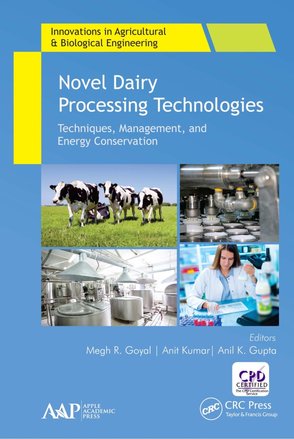 Novel Dairy Processing Technologies Techniques, Management, and Energy Conservation 1st Edition â€“ PDF/EPUB Version Downloadable