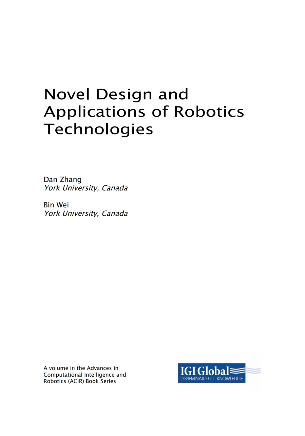 Novel Design and Applications of Robotics Technologies  â€“ PDF/EPUB Version Downloadable