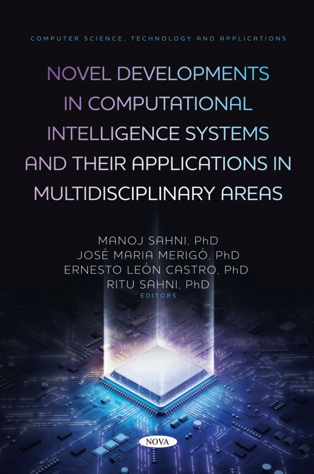Novel Developments in Computational Intelligence Systems and Their Applications in Multidisciplinary Areas  â€“ PDF/EPUB Version Downloadable