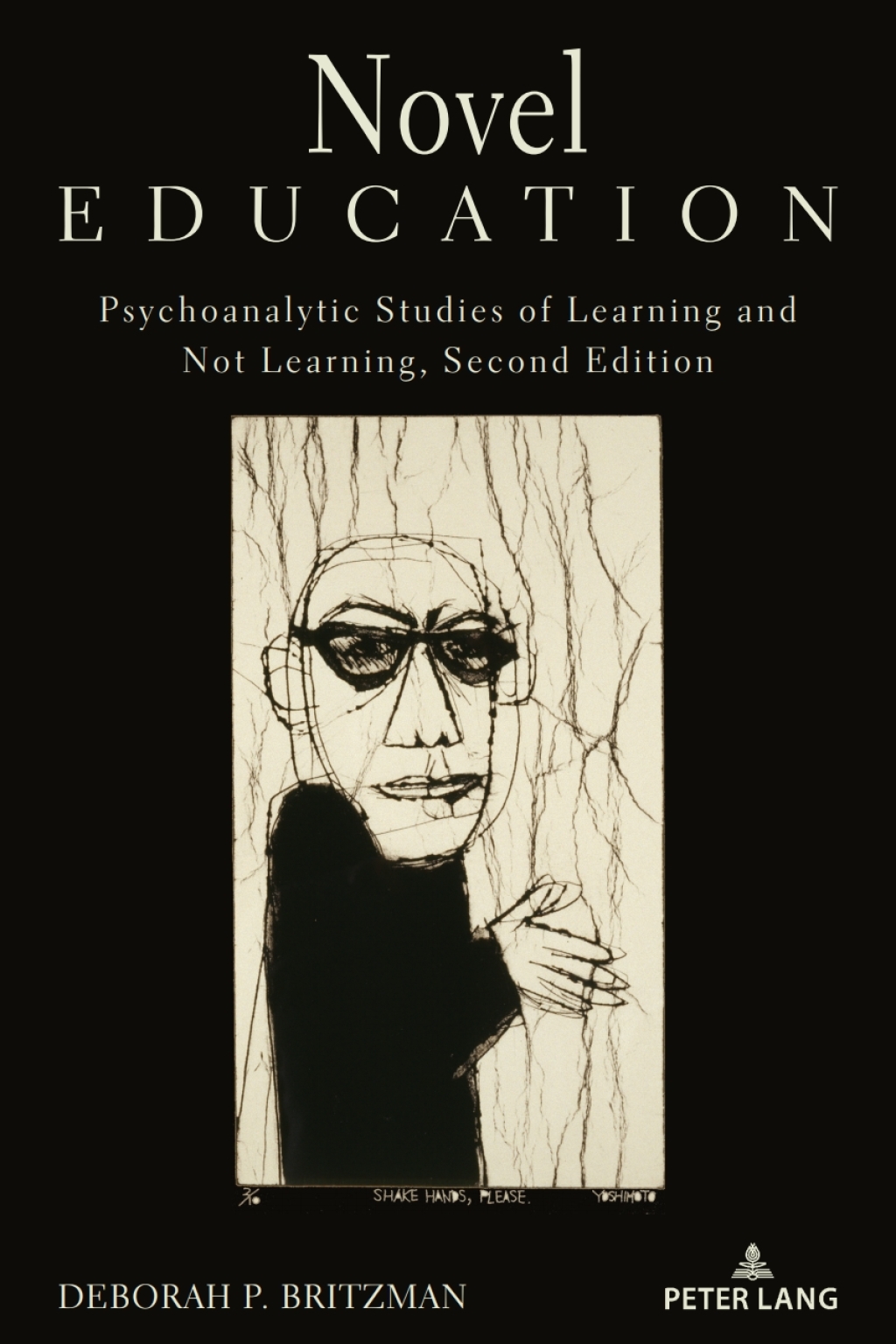 Novel Education Psychoanalytic Studies of Learning and Not Learning, Second Edition 2nd Edition â€“ PDF/EPUB Version Downloadable