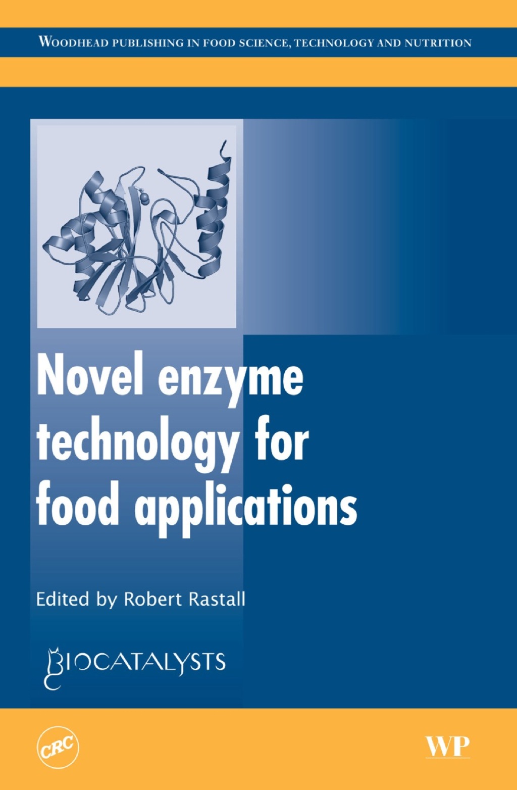 Novel Enzyme Technology for Food Applications  â€“ PDF/EPUB Version Downloadable