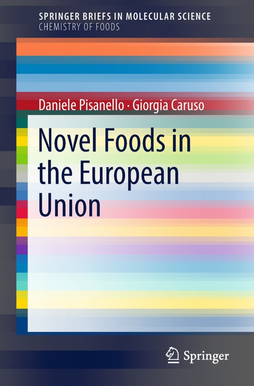 Novel Foods in the European Union  â€“ PDF/EPUB Version Downloadable