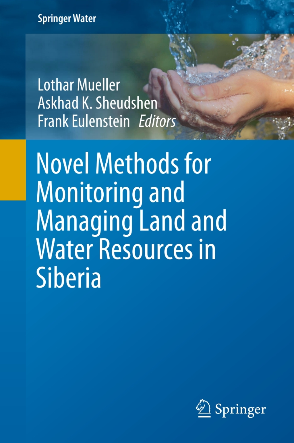 Novel Methods for Monitoring and Managing Land and Water Resources in Siberia  â€“ PDF/EPUB Version Downloadable