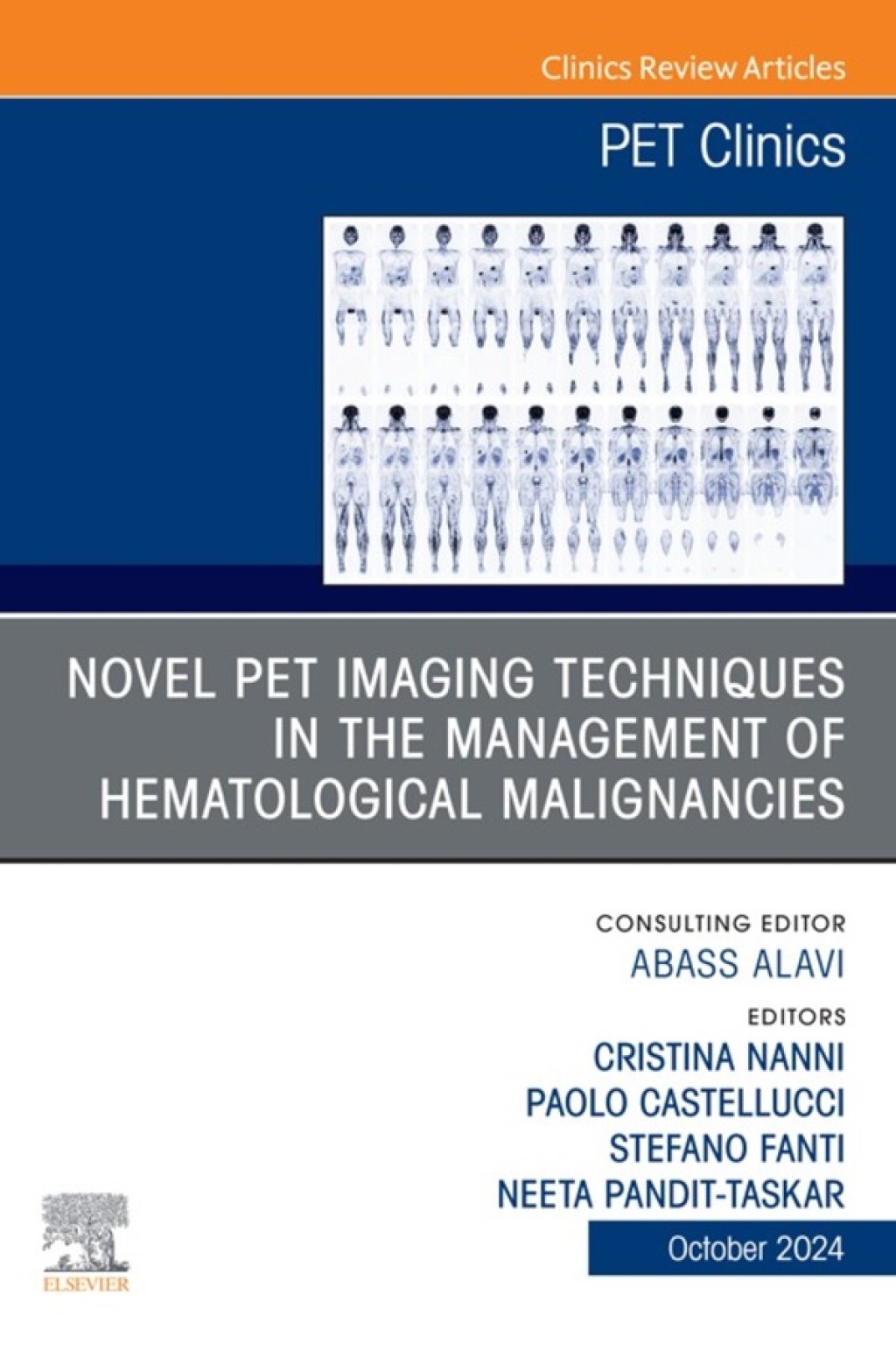 Novel PET Imaging Techniques in the Management of Hematologic Malignancies, An Issue of PET Clinics 1st Edition â€“ PDF/EPUB Version Downloadable