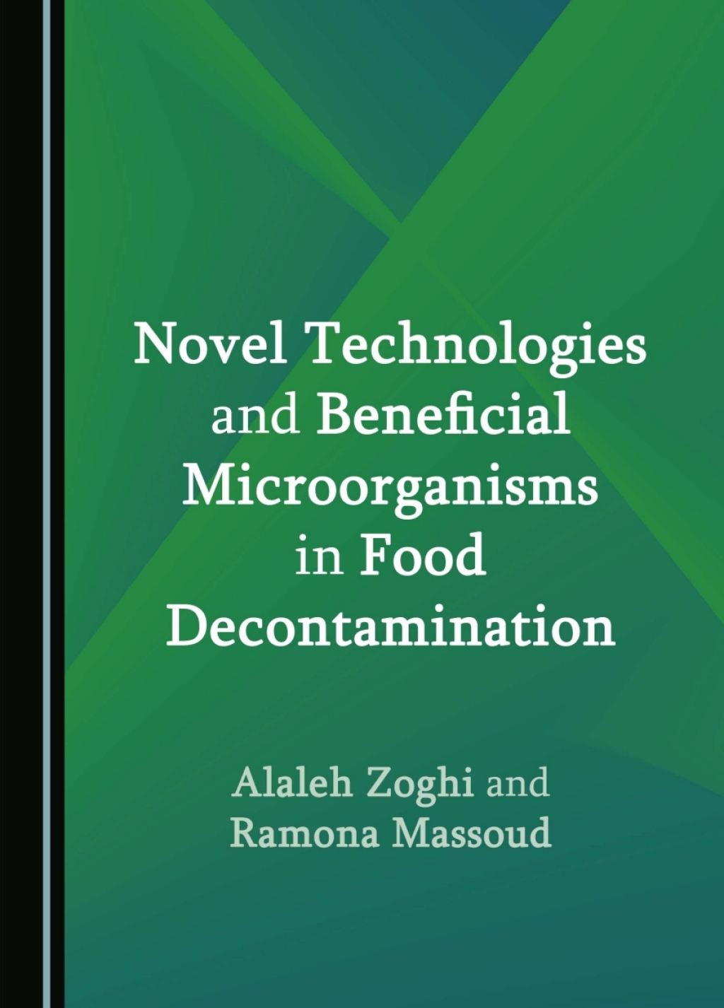 Novel Technologies and Beneficial Microorganisms in Food Decontamination 1st Edition â€“ PDF/EPUB Version Downloadable