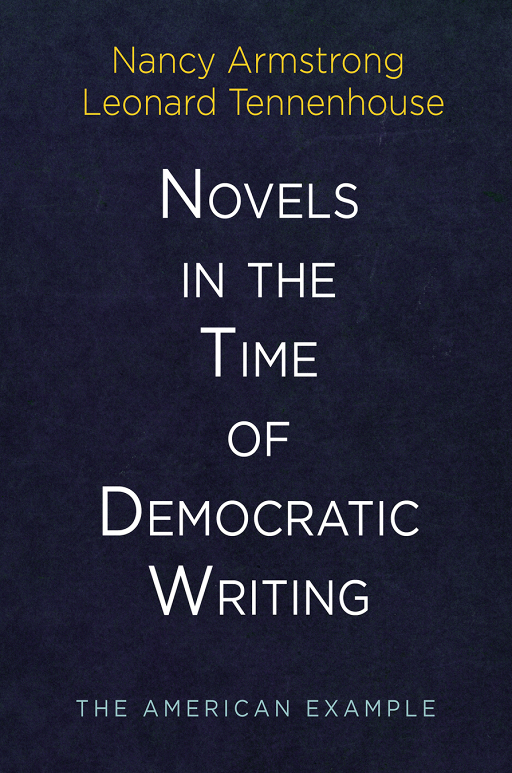 Novels in the Time of Democratic Writing The American Example  â€“ PDF/EPUB Version Downloadable