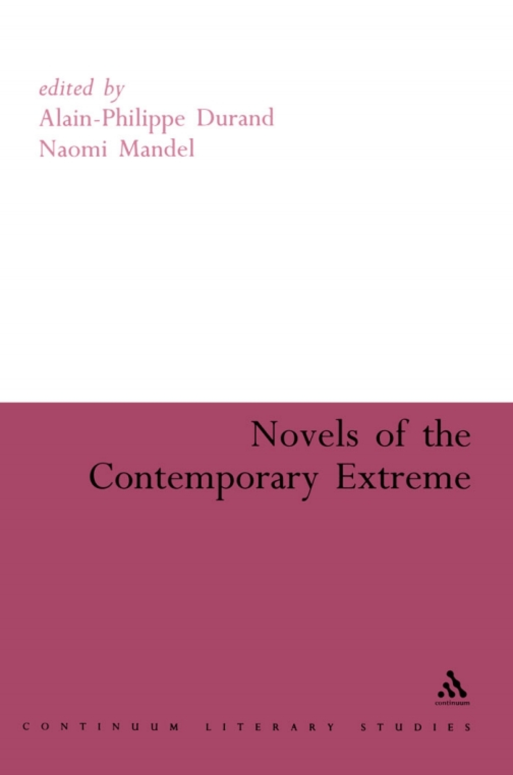 Novels of the Contemporary Extreme 1st Edition â€“ PDF/EPUB Version Downloadable