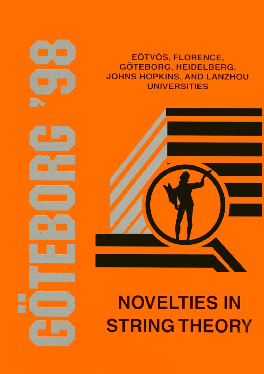 Novelties In String Theory - Proceedings Of The Johns Hopkins Workshop On Current Problems In Particle Theory 22 1st Edition â€“ PDF/EPUB Version Downloadable