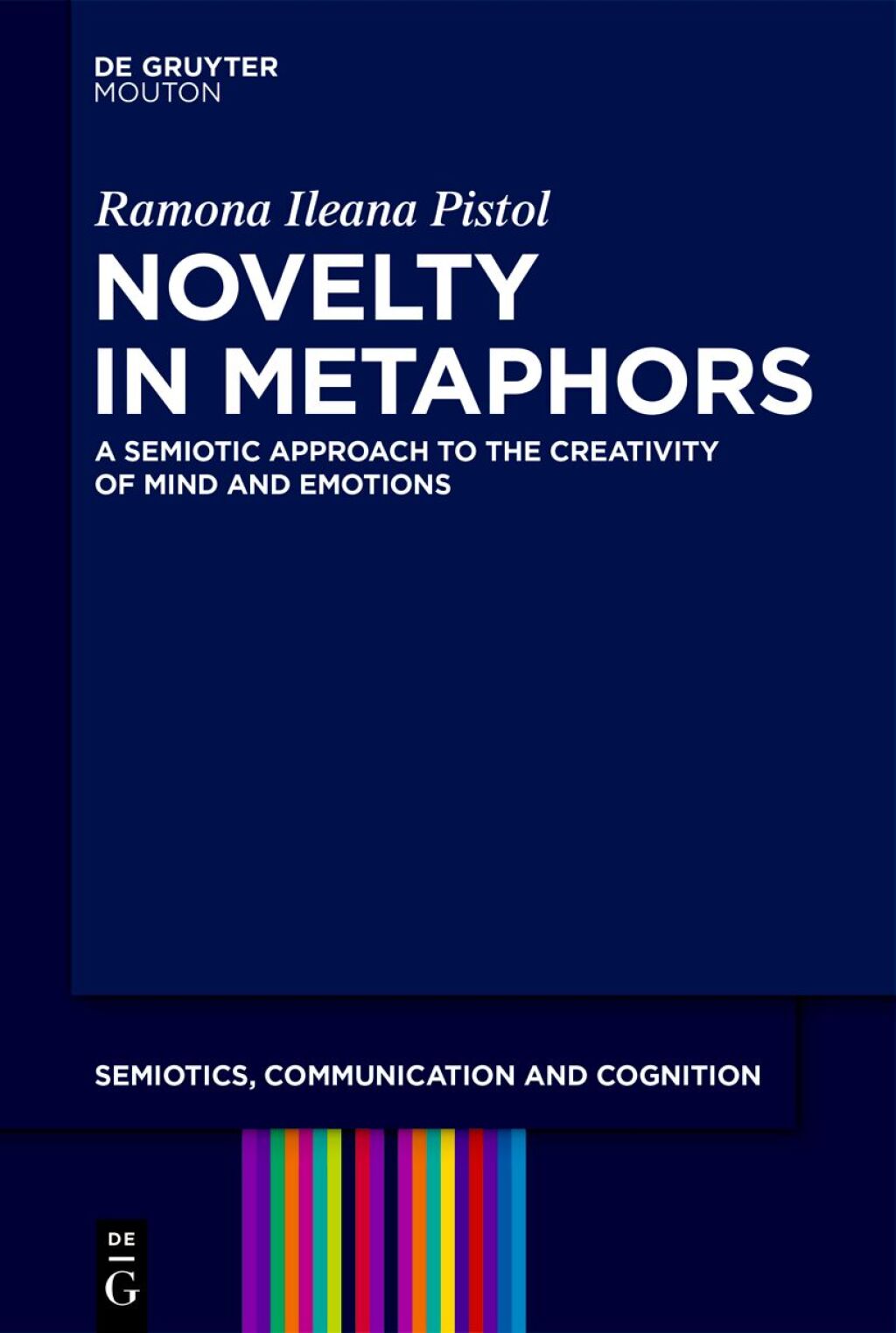 Novelty in Metaphors A Semiotic Approach to the Creativity of Mind and Emotions 1st Edition â€“ PDF/EPUB Version Downloadable