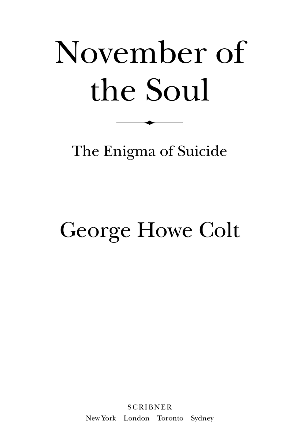 November of the Soul The Enigma of Suicide - (PDF/EPUB Version)