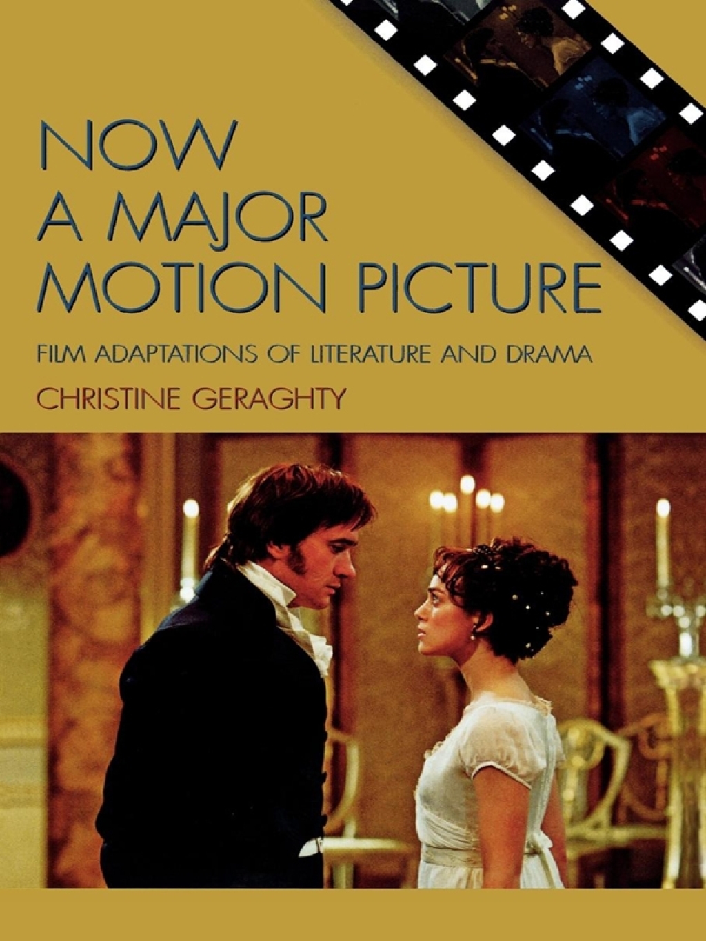 Now a Major Motion Picture Film Adaptations of Literature and Drama 1st Edition â€“ PDF/EPUB Version Downloadable