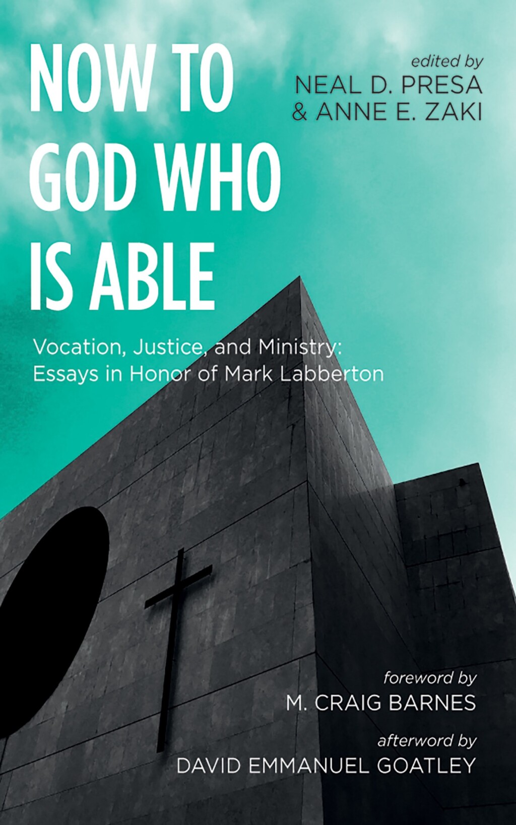 Now to God Who Is Able Vocation, Justice, and Ministry: Essays in Honor of Mark Labberton  â€“ PDF/EPUB Version Downloadable