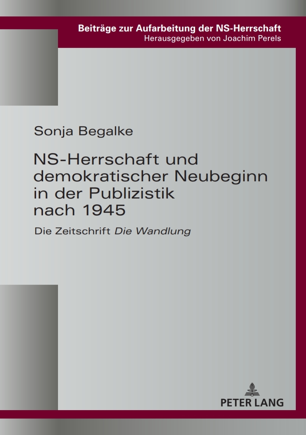 NS-Herrschaft und demokratischer Neubeginn in der Publizistik nach 1945 Die Zeitschrift «Die Wandlung» 1st Edition – PDF/EPUB Version Downloadable NS-Herrschaft und demokratischer Neubeginn in der Publizistik nach 1945 Die Zeitschrift «Die Wandlung» 1st Edition – PDF/EPUB Version Downloadable - Image 1