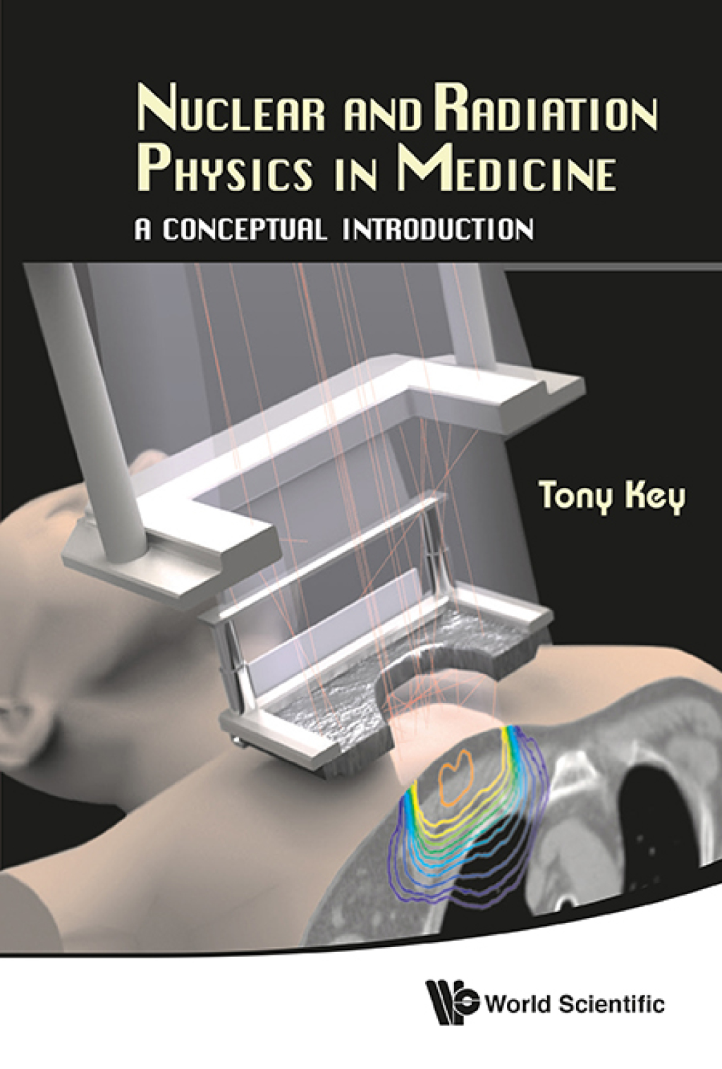 Nuclear and Radiation Physics in Medicine: A Conceptual Introduction - (PDF/EPUB Version)