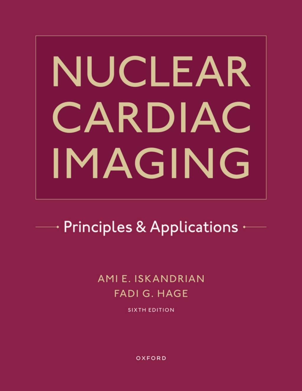 Nuclear Cardiac Imaging Principles and Applications 6th Edition â€“ PDF/EPUB Version Downloadable