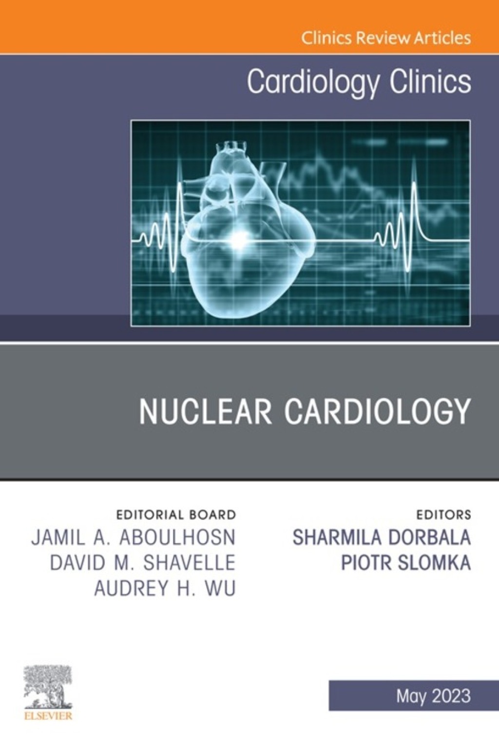 Nuclear Cardiology, An Issue of Cardiology Clinics 1st Edition â€“ PDF/EPUB Version Downloadable