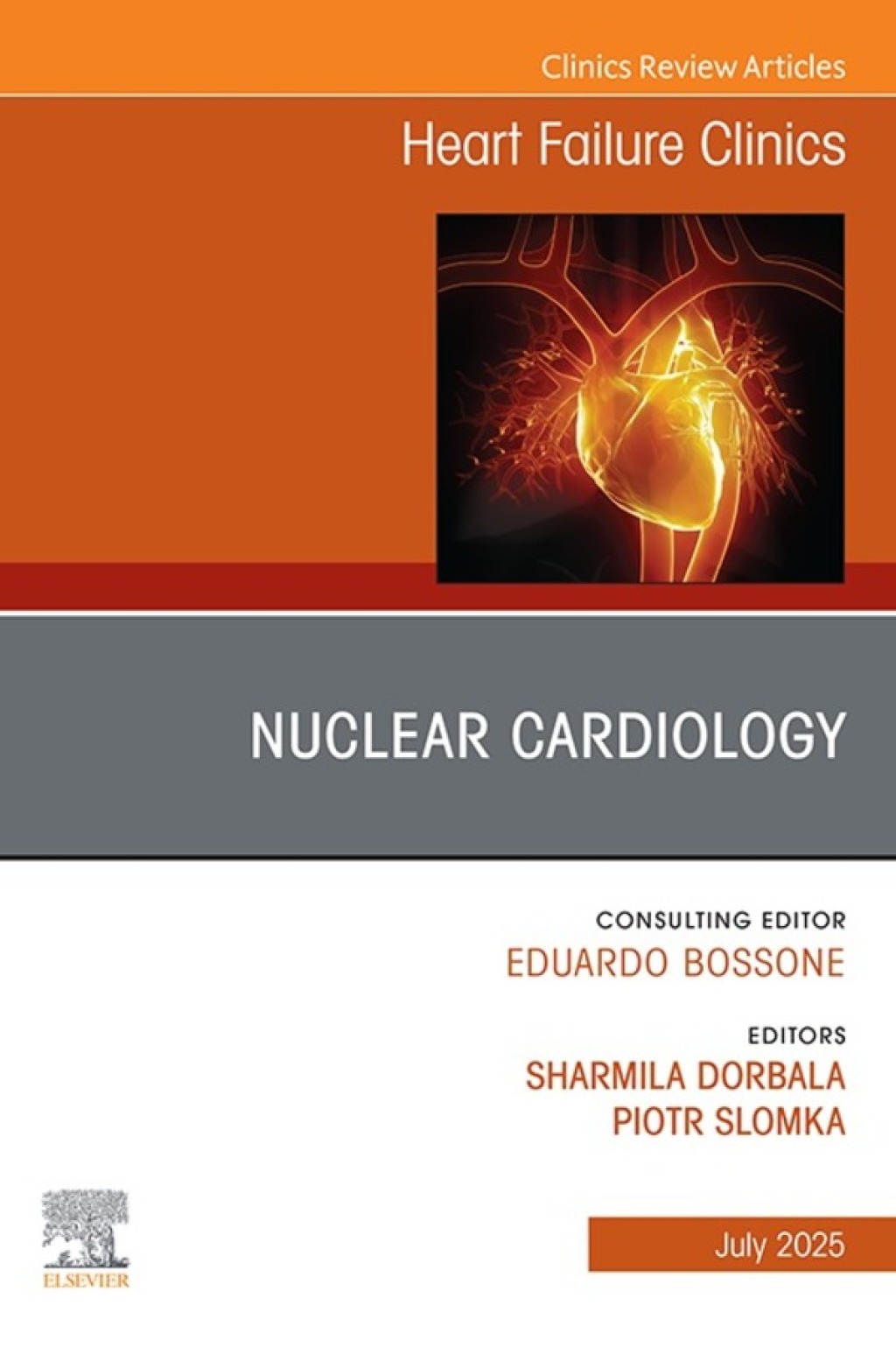 Nuclear Cardiology, An issue of Heart Failure Clinics  â€“ PDF/EPUB Version Downloadable