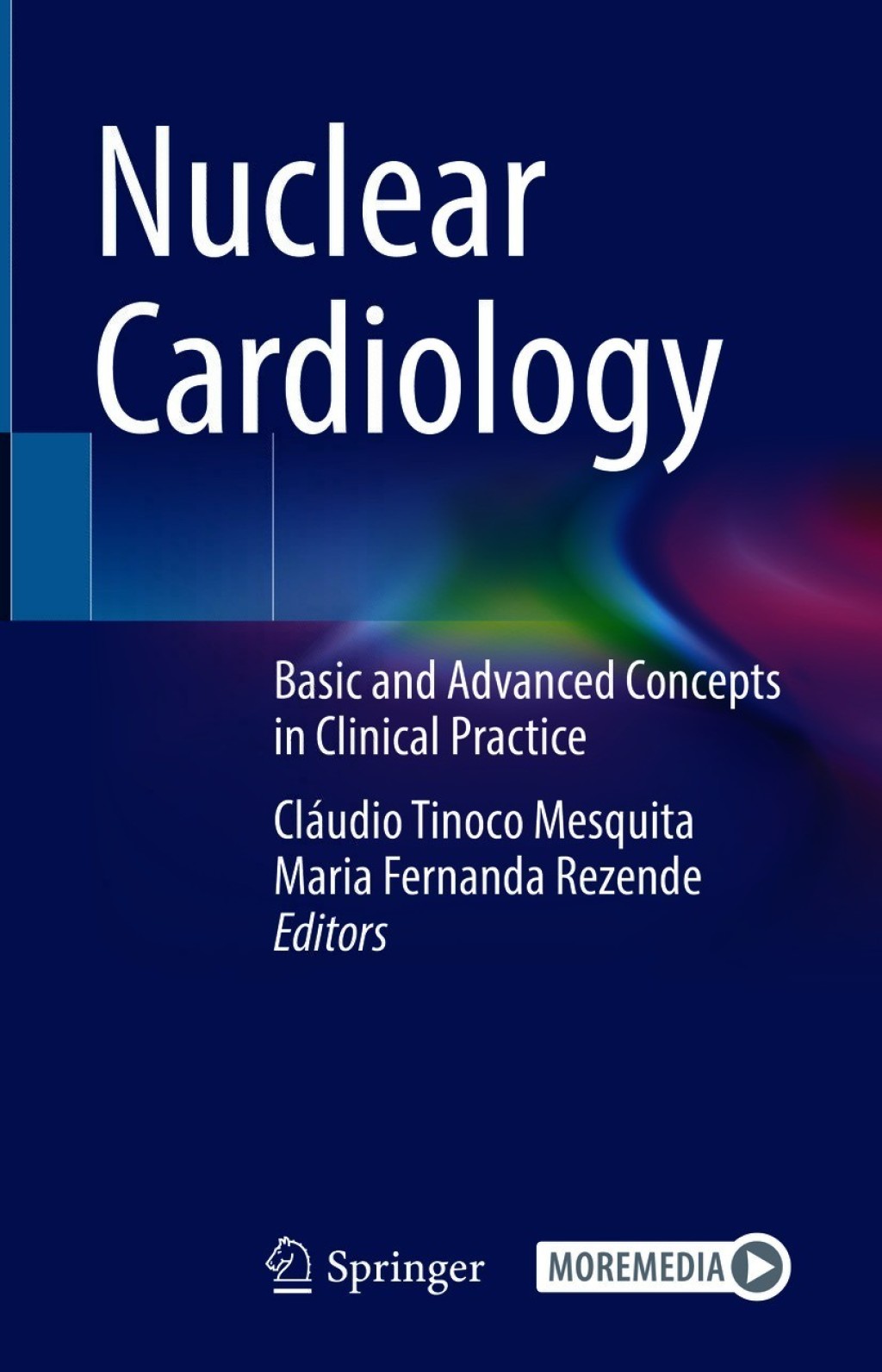 Nuclear Cardiology Basic and Advanced Concepts in Clinical Practice  â€“ PDF/EPUB Version Downloadable