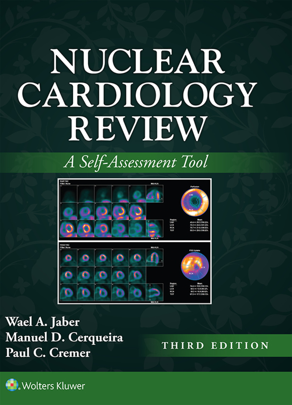 Nuclear Cardiology Review A Self-Assessment Tool: eBook with Multimedia 3rd Edition â€“ PDF/EPUB Version Downloadable