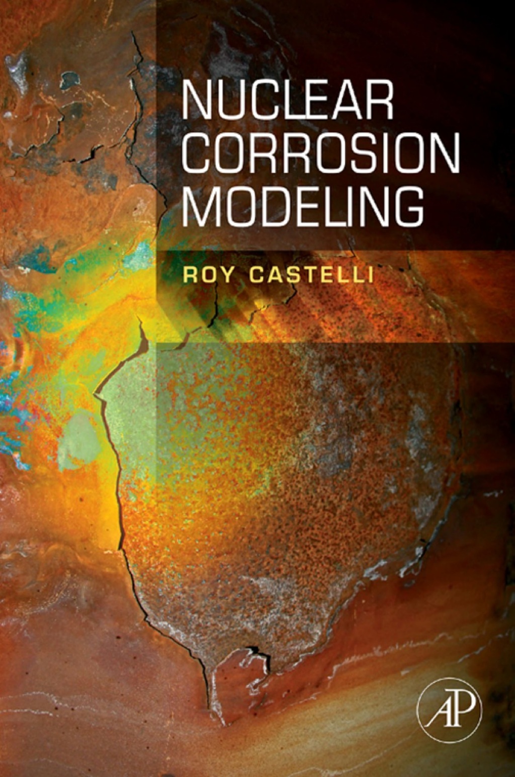 Nuclear Corrosion Modeling  â€“ PDF/EPUB Version Downloadable