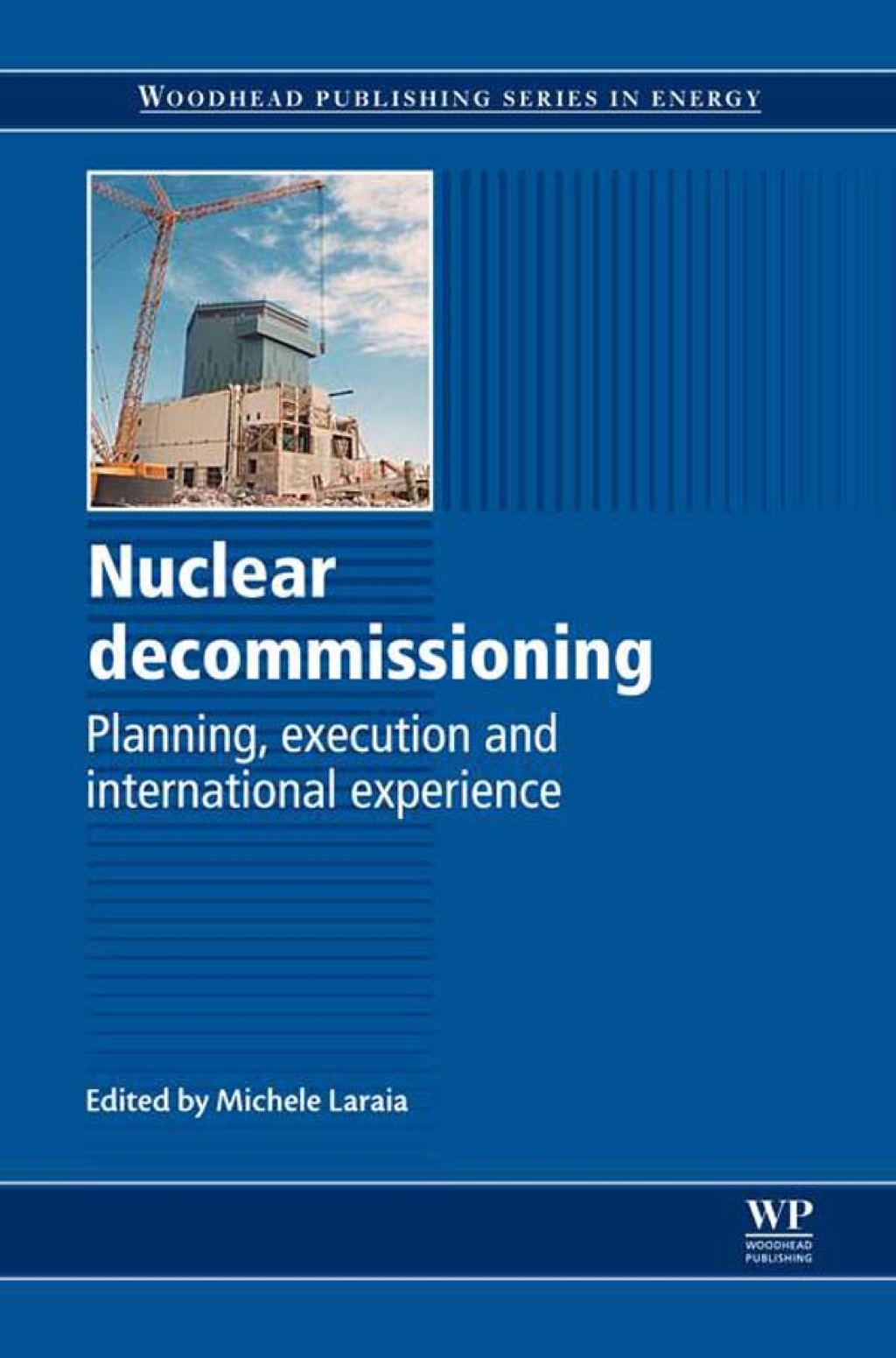 Nuclear Decommissioning: Planning, Execution And International Experience  â€“ PDF/EPUB Version Downloadable