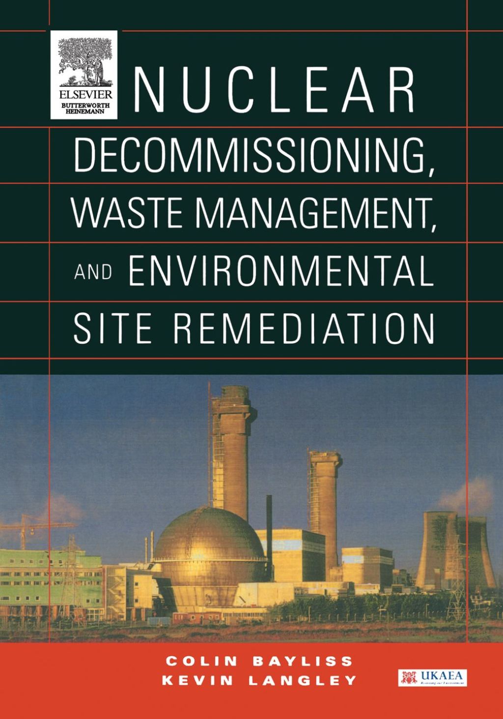 Nuclear Decommissioning, Waste Management, and Environmental Site Remediation  â€“ PDF/EPUB Version Downloadable