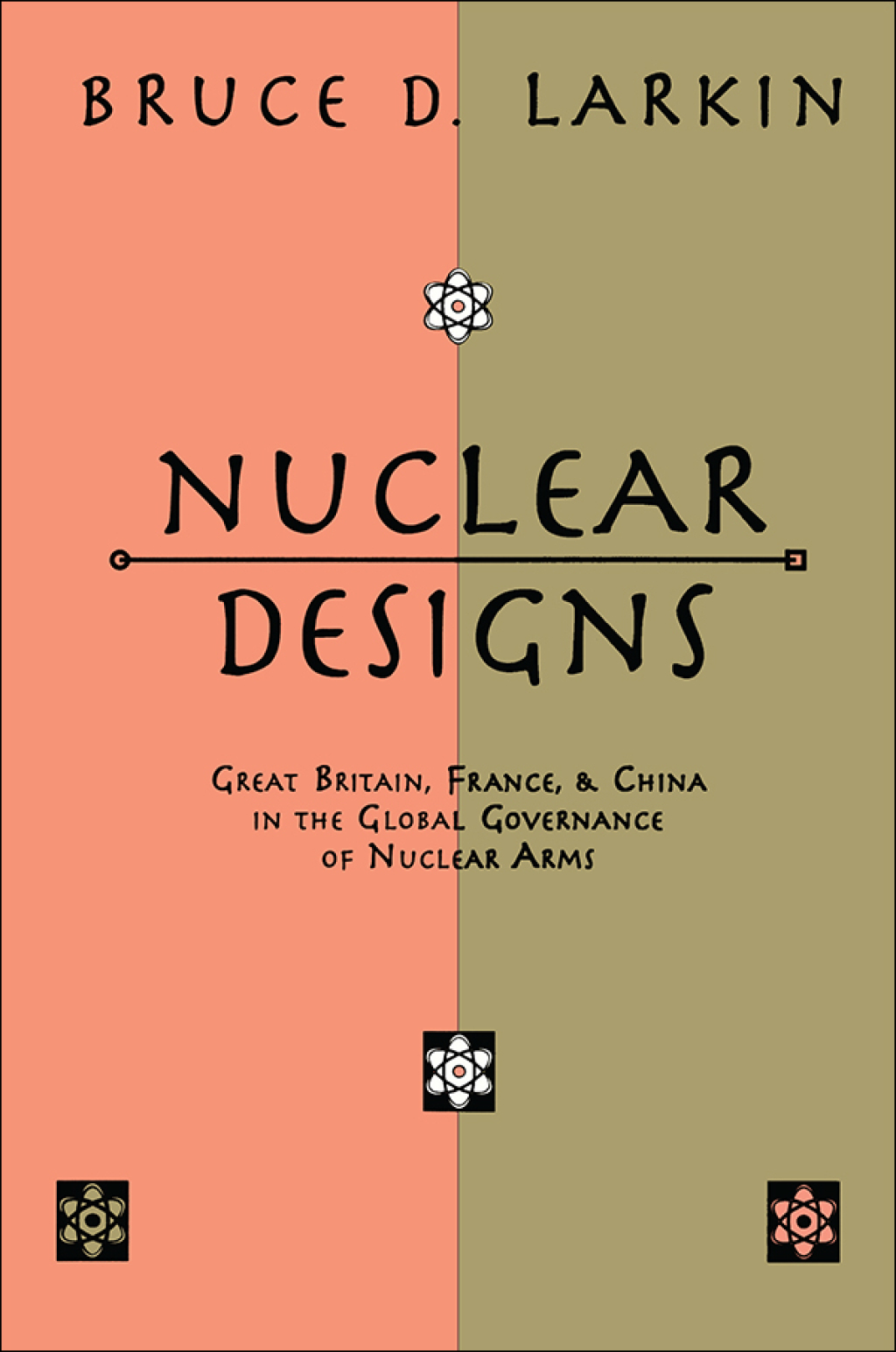 Nuclear Designs Great Britain, France and China in the Global Governance of Nuclear Arms 1st Edition â€“ PDF/EPUB Version Downloadable