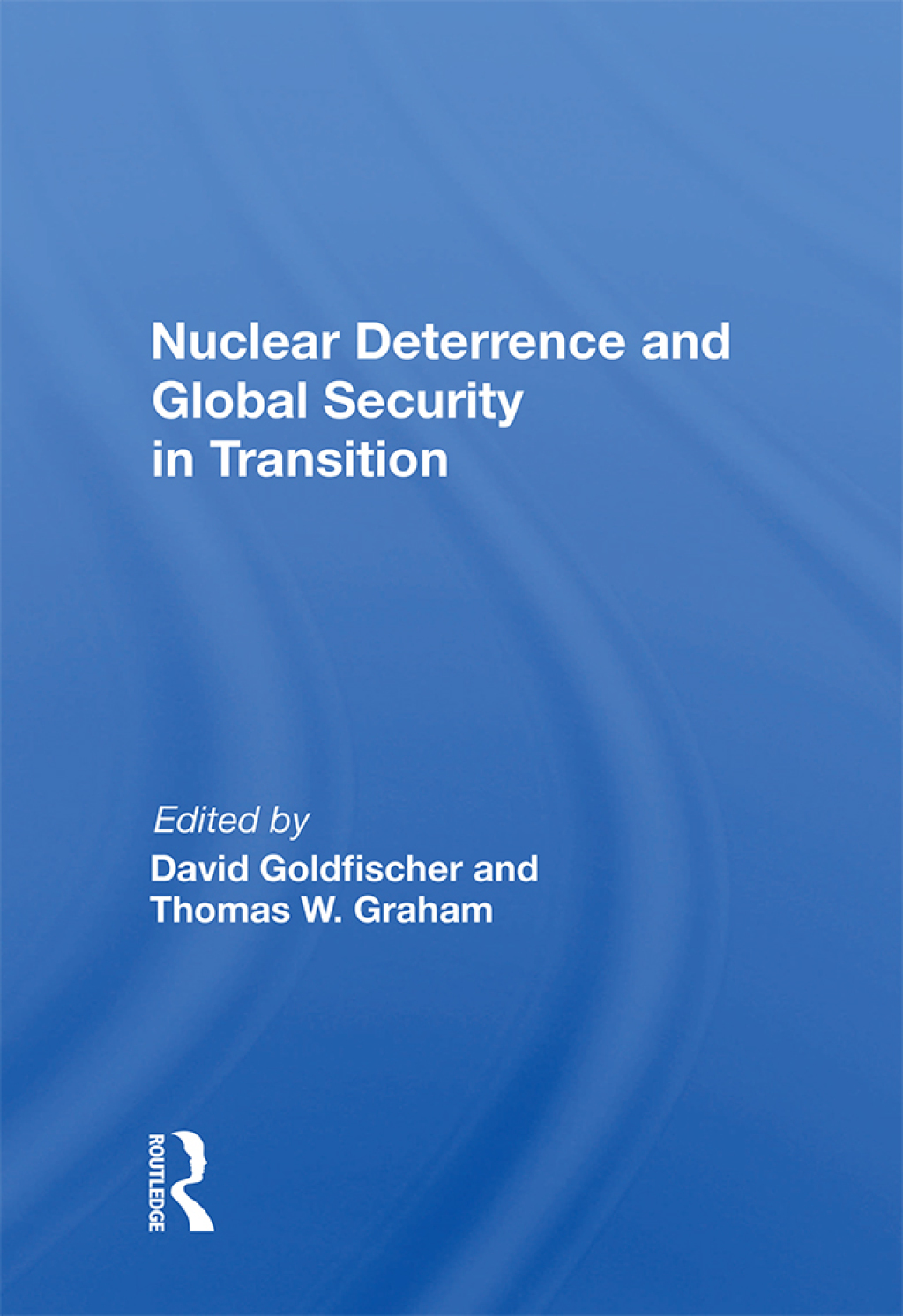 Nuclear Deterrence And Global Security In Transition 1st Edition â€“ PDF/EPUB Version Downloadable