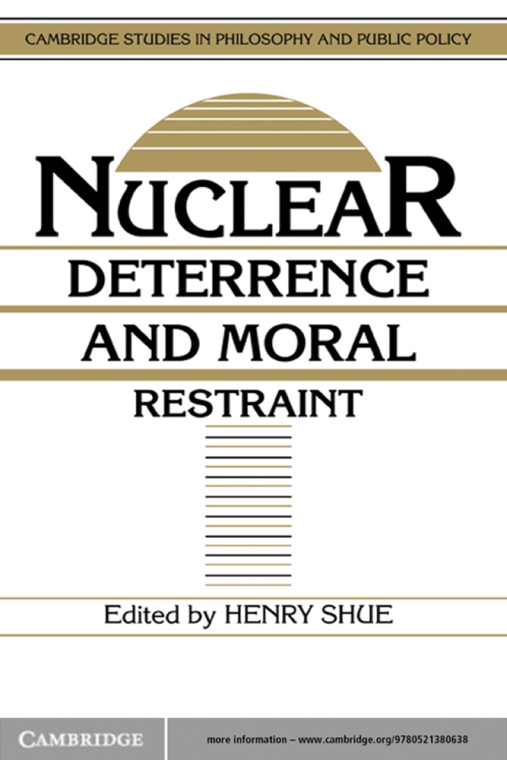 Nuclear Deterrence and Moral Restraint Critical Choices for American Strategy 1st Edition â€“ PDF/EPUB Version Downloadable