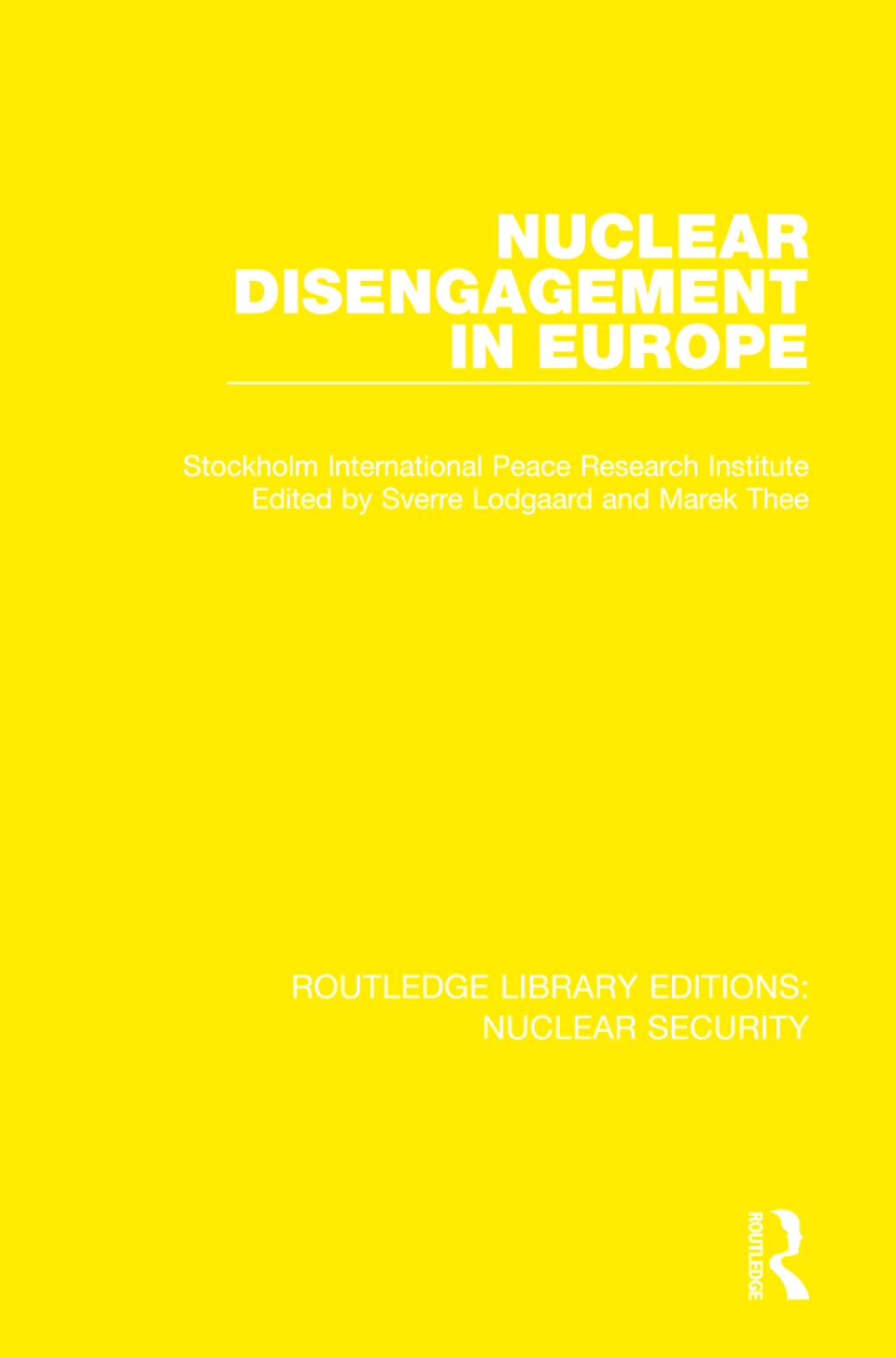 Nuclear Disengagement in Europe 1st Edition â€“ PDF/EPUB Version Downloadable