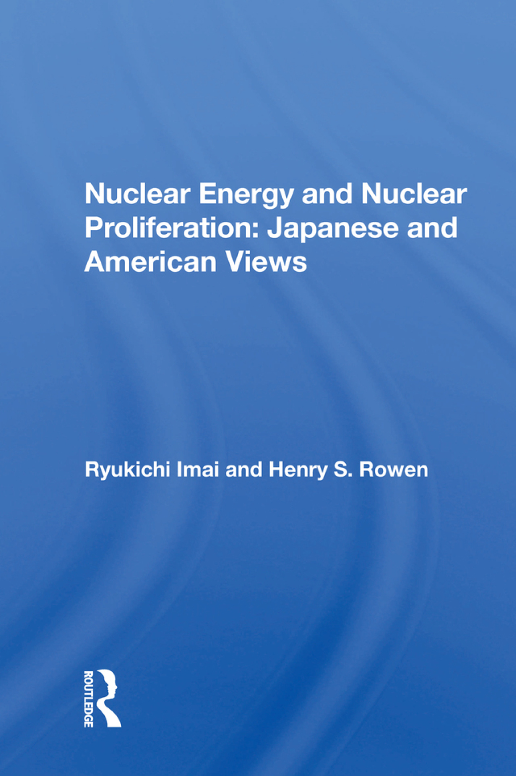 Nuclear Energy And Nuclear Proliferation Japanese And American Views 1st Edition â€“ PDF/EPUB Version Downloadable