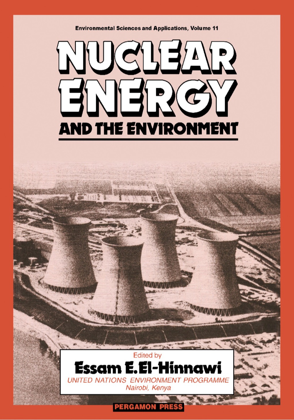 Nuclear Energy and the Environment Environmental Sciences and Applications  â€“ PDF/EPUB Version Downloadable