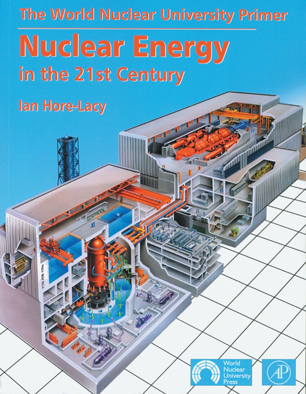 Nuclear Energy in the 21st Century: World Nuclear University Press - (PDF/EPUB Version)