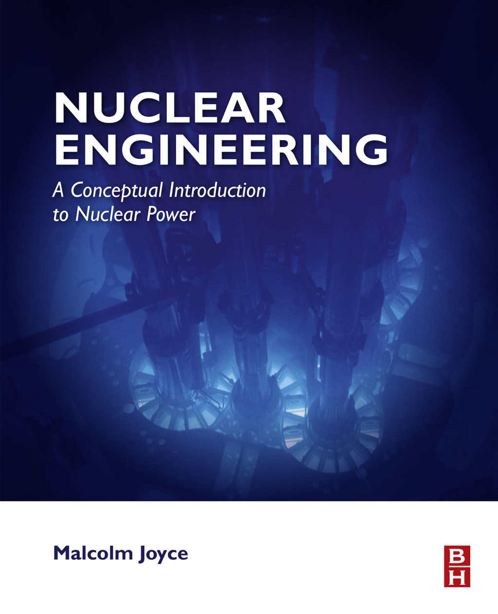 Nuclear Engineering A Conceptual Introduction to Nuclear Power  â€“ PDF/EPUB Version Downloadable
